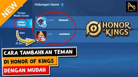 5 CARA MENAMBAHKAN TEMAN DI HONOR OF KINGS ADD FRIENDS HoK YouTube