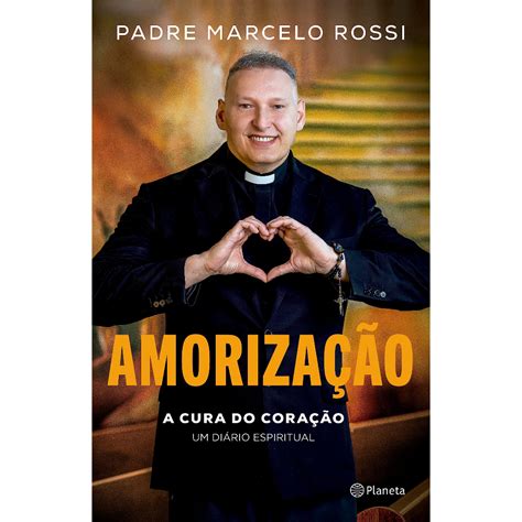 Casa Dos Livros Wf Amoriza O A Cura Do Cora O Capa Comum Novo