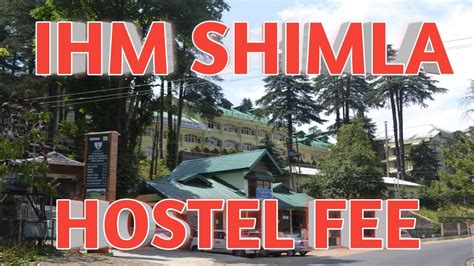 IHM SHIMLA HOSTEL TOUR 2021 IHM SHIMLA HOSTEL FEE All IHM HOSTEL