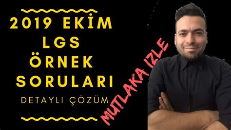 Lgs Ekİm Ayi Matematİk Örnek Sorulari Detayli ÇÖzÜm Youtube