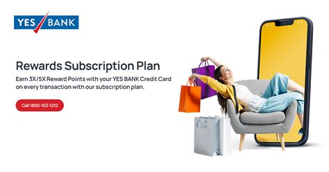 Yes Bank Rewards Subscription Plan Earn X X Reward Points On Your