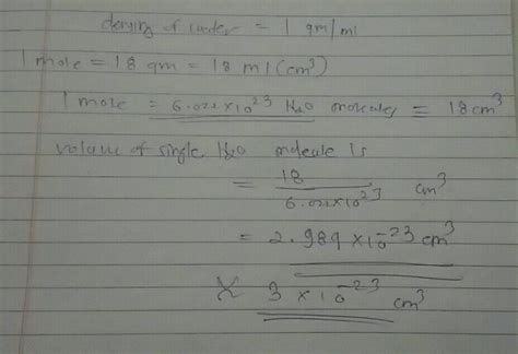 Volume Occupied By One Molecule Of Water Is Density 1 G Cm 3