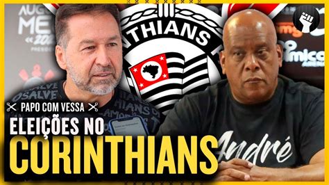 Eleições OPOSIÇÃO tem maior apoio entre chapinhas no CORINTHIANS YouTube