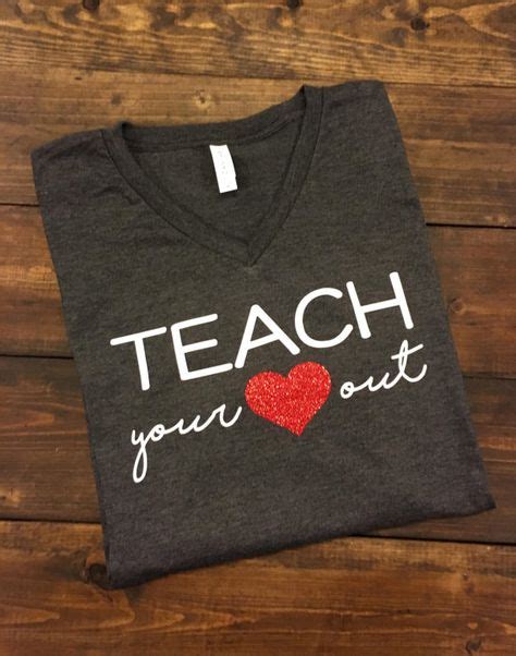 10 Best Teaching slogans images | Teacher shirts, Teaching, Teacher style