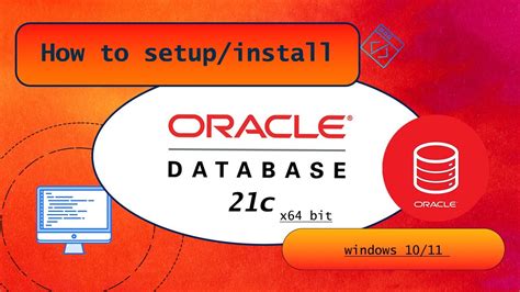 How To Setup Oracle Database 21c For Sql On Windows 1011 X64