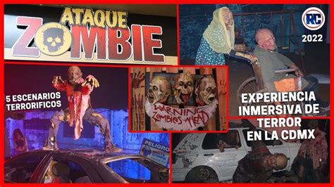 Así Luce Ataque Zombie La Nueva Experiencia Inmersiva De Terror En La