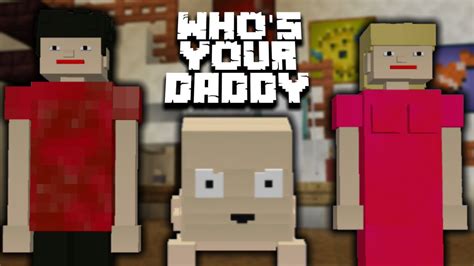 Whos your daddy download game - weekendking