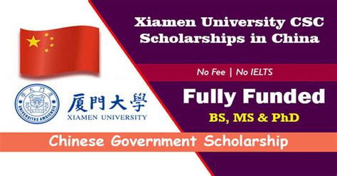 Xiamen University Csc Scholarships 2023 24 In China Fully Funded