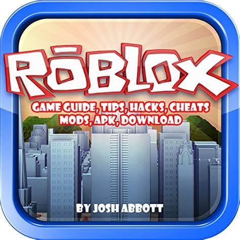 Roblox Game Guide, Tips, Hacks, Cheats Mods Apk, Download Audiobook | Free with trial