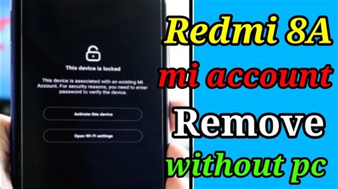 Redmi Frp Bypass Redmi 8a Mi Account Remove Redmi Frp Unlock Frp