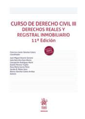 CURSO DE DERECHO CIVIL III DERECHOS REALES Y REGISTRAL INMOBILIARIO 11ª