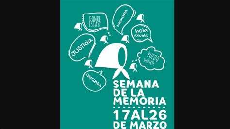 Semana De La Memoria Actividades En Todas Las Sedes UNICEN