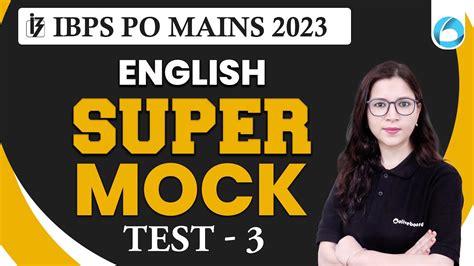 Ibps Po Mains English Ibps Po Mains English Super Mock Test