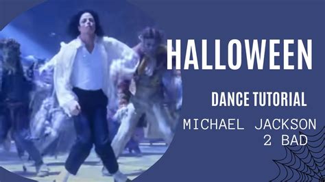 Tutorial Halloween Coreograf A Ghost Michael Jackson Youtube Paso A