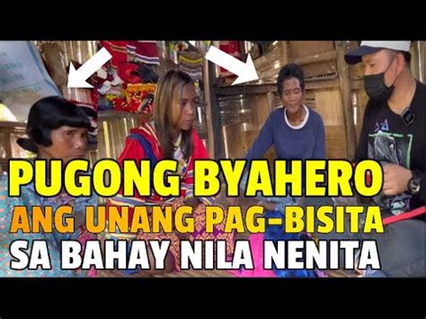 Pugong Byahero Unang Pagdalaw Sa Bahay Nila Nenita Na Mukhang Barbie