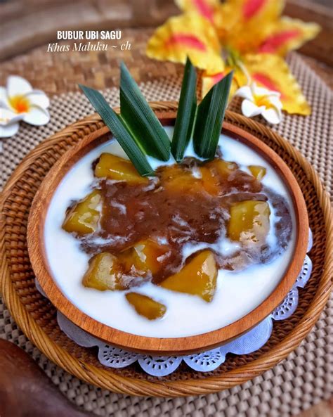 Resep Bubur Sagu Ubi Khas Maluku Dari Citra Haries