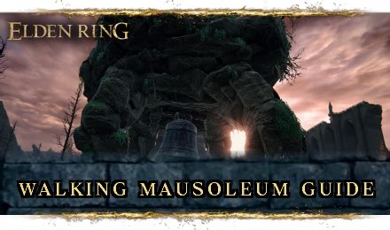 Walking Mausoleum Locations How To Duplicate Remembrances Elden