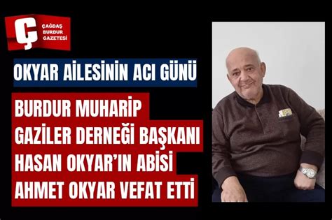 OKYAR AİLESİNİN ACI GÜNÜ Burdur Haber Son Dakika Burdur Haberleri