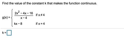 Solved Find The Value Of The Constant K That Makes The Function