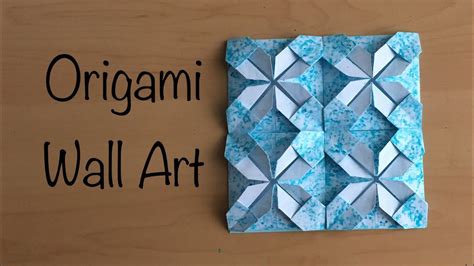 Origami Wall Art Step By Step Youtube