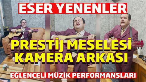 Eser Yenenler In Prestij Meselesi Filmi Kamera Arkas E Lenceli M Zik