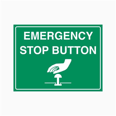 EMERGENCY STOP BUTTON SIGN – Get signs