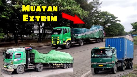 Edisi Hunting Truk Trailer Muatan Berat Dan Ringan Truck Spotting