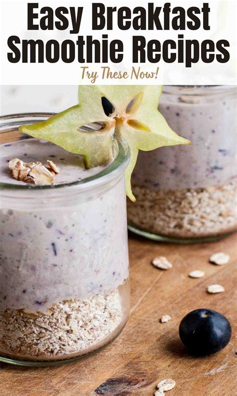 Quick and Easy Breakfast Smoothie Recipes - Try These Now!