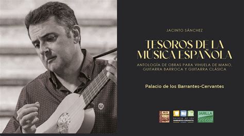 Concierto Tesoros De La M Sica Espa Ola De Jacinto S Nchez Youtube