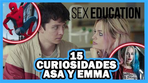 15 CURIOSIDADES DE Asa Butterfield Y Emma Mackey Sex Education YouTube