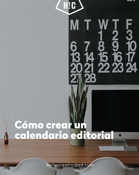 Cómo crear un calendario editorial Hello Creatividad