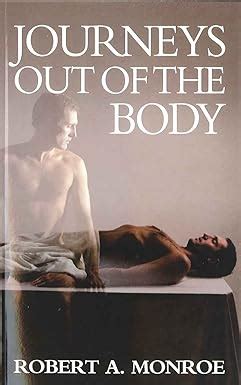 Journeys Out Of The Body Amazon Co Uk Monroe Robert A