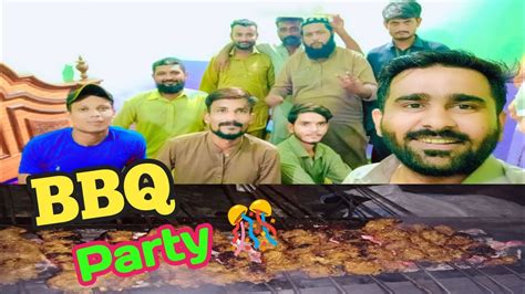 Bbq Party With Friends Bhut Maza Aya Youtube