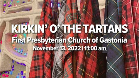 Kirkin O The Tartans First Presbyterian Church Of Gastonia Youtube