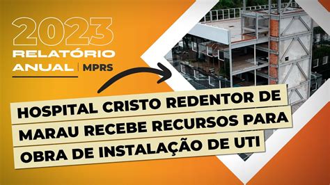 Hospital Cristo Redentor De Marau Recebe Recursos Para Obra De