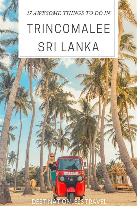 Best Things To Do In Trincomalee Sri Lanka Destinationless Travel