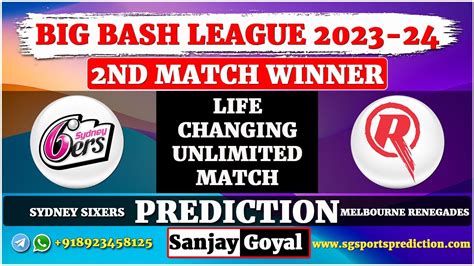 Sydney Sixers Vs Melbourne Renegades 2nd Match Prediction BBL 2023