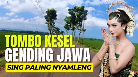 Uyon Uyon Gending Jawa Sing Paling Nyamleng Paling Enak Didengar Kagem