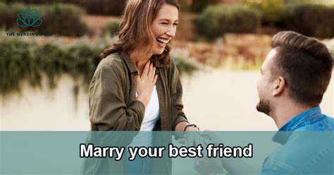 Why You Should Marry Your Best Friend Happy Marriage Guide