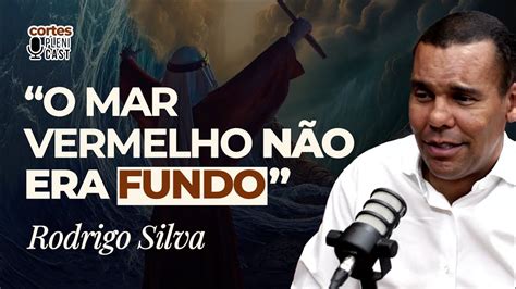 A VERDADE Sobre A Abertura Do MAR VERMELHO Por Rodrigo Silva YouTube