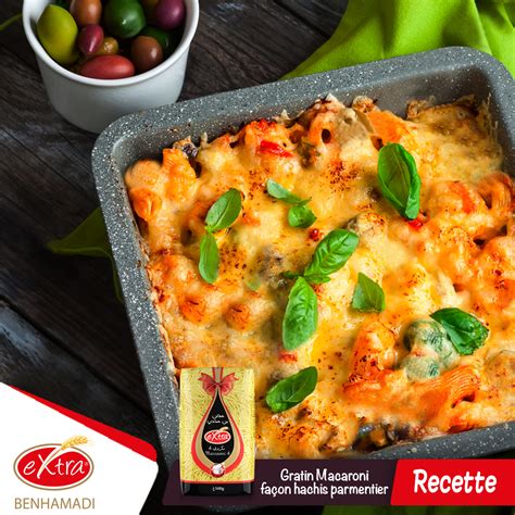 Gratin De Macaroni Fa On Hachis Parmentier Extra Benhamadi