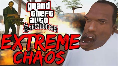 Gta San Andreas Extreme Chaos Mod Over Hours Youtube