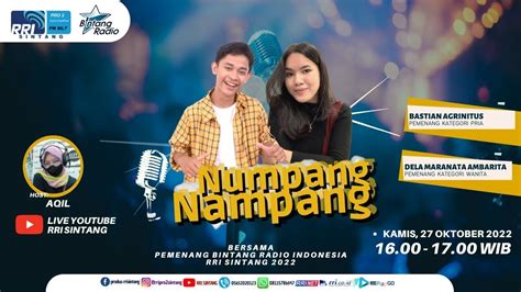 NUMPANG NAMPANG Pemenang Bintang Radio Indonesia RRI Sintang 2022