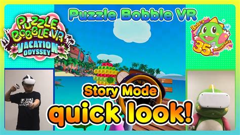 Zuntata S Babi Tries Puzzle Bobble Vr Vacation Odyssey S Story Mode