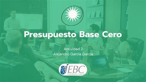 Presupuesto Base Cero