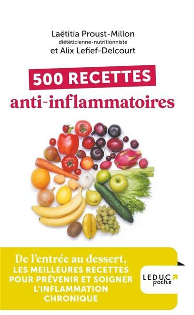 500 Recettes Anti Inflammatoires De Lentrée Au Dessert Les Meilleures