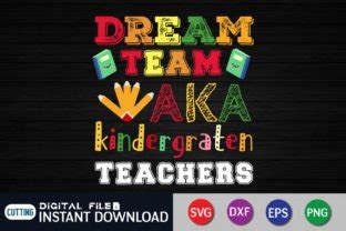 Dream Team Aka Kindergraten Teachers Svg Graphic By Creative Space