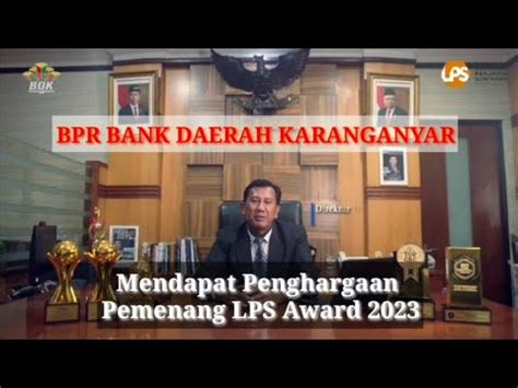 Bpr Bank Daerah Karanganyar Mendapat Penghargaan Pemenang Lps Award