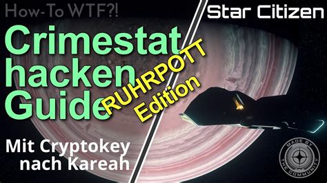 Tutorial Crimestat Hacken Ruhrpott Edition Star Citizen Deutsch