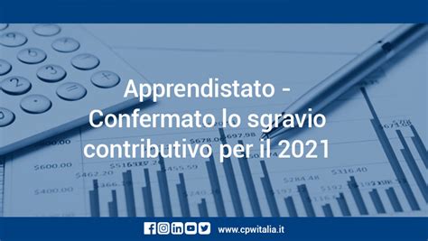 Apprendistato Confermato Lo Sgravio Contributivo Per Il 2021 CPW Italia